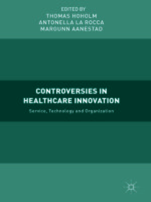 cover image of Controversies in Healthcare Innovation